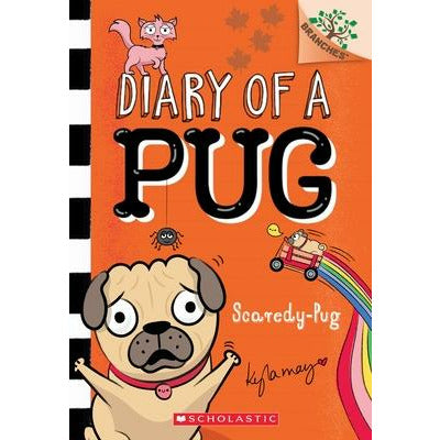 Scaredy-Pug: A Branches Book (Diary of a Pug #5), 5 by Kyla May