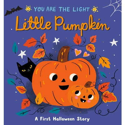 Little Pumpkin: A First Halloween Story by Lisa Edwards