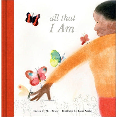 All That I Am by M. H. Clark