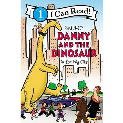 Danny and the Dinosaur in the Big City by Syd Hoff