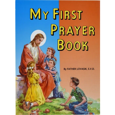 My First Prayer Book by Lawrence G. Lovasik