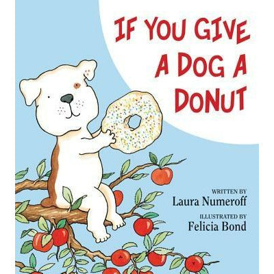 If You Give a Dog a Donut by Laura Joffe Numeroff