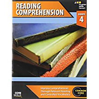 Core Skills Reading Comprehension Workbook Grade 4 by Houghton Mifflin Harcourt