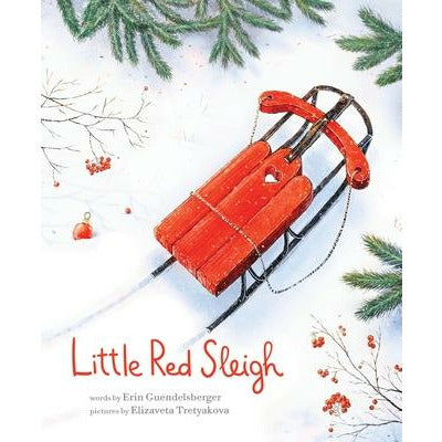 Little Red Sleigh by Erin Guendelsberger