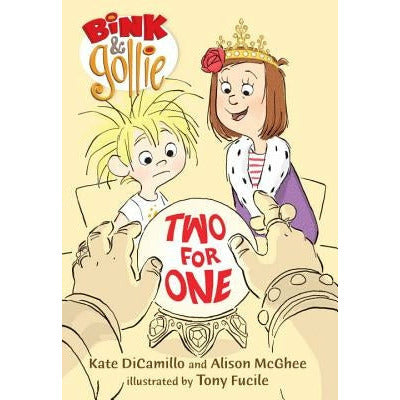 Bink and Gollie: Two for One by Kate DiCamillo