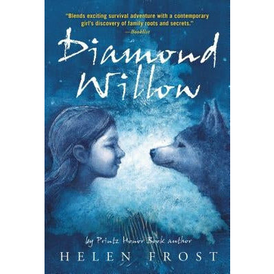 Diamond Willow by Helen Frost