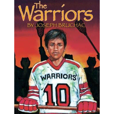 The Warriors by Joseph Bruchac