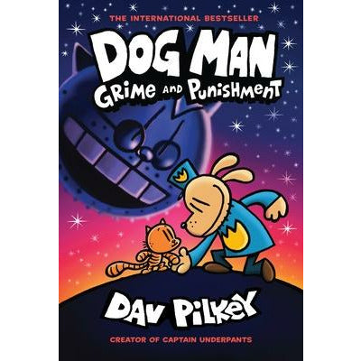 Dog Man: Grime and Punishment: A Graphic Novel (Dog Man #9): From the Creator of Captain Underpants, 9 by Dav Pilkey