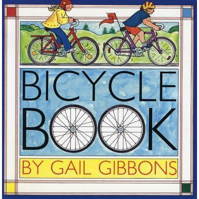 Bicycle Book by Gail Gibbons