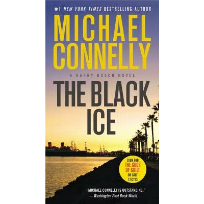 The Black Ice by Michael Connelly