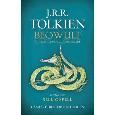 Beowulf: A Translation and Commentary by J. R. R. Tolkien