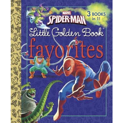 Marvel Spider-Man Little Golden Book Favorites (Marvel: Spider-Man) by Billy Wrecks