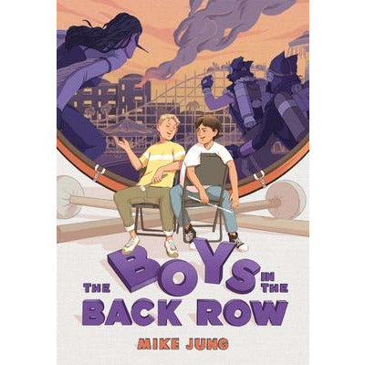 The Boys in the Back Row by Mike Jung