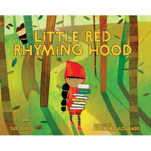 Little Red Rhyming Hood by Sue Fliess