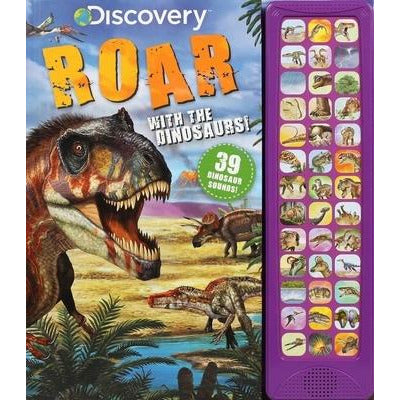 Discovery: Roar with the Dinosaurs! by Courtney Acampora