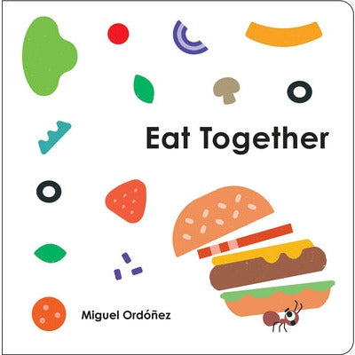 Eat Together by Miguel Ordonez