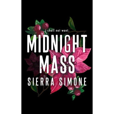 Midnight Mass (Special Edition) by Sierra Simone
