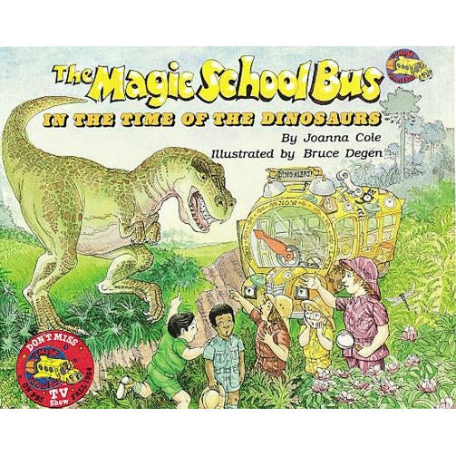 The Magic School Bus in the Time of Dinosaurs [With CD (Audio)] by Joanna Cole
