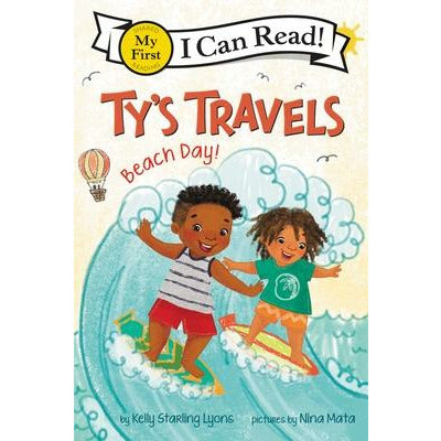Ty's Travels: Beach Day! by Kelly Starling Lyons