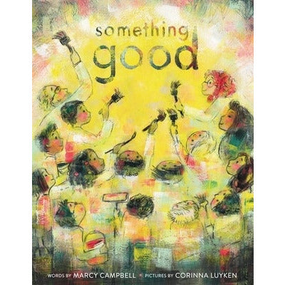 Something Good by Marcy Campbell