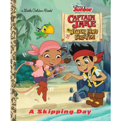 A Skipping Day (Disney Junior: Jake and the Neverland Pirates) by Andrea Posner-Sanchez