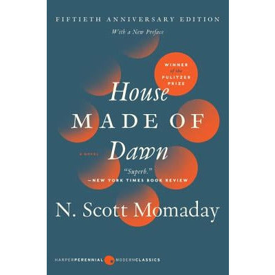 House Made of Dawn [50th Anniversary Ed] by N. Scott Momaday