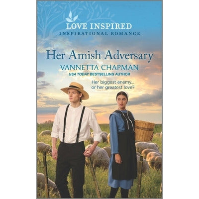 Her Amish Adversary: An Uplifting Inspirational Romance by Vannetta Chapman