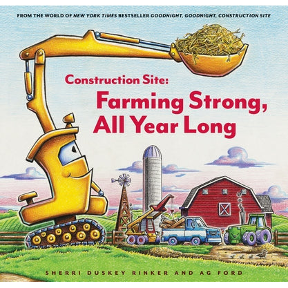 Construction Site: Farming Strong, All Year Long by Ag Ford
