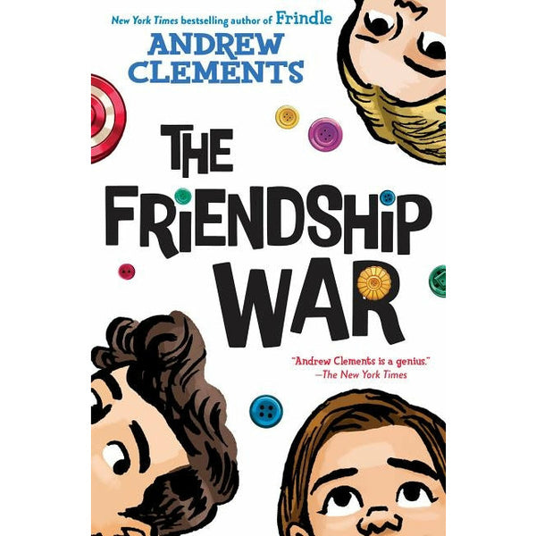 The Friendship War by Andrew Clements