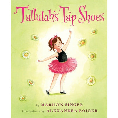 Tallulah's Tap Shoes by Marilyn Singer