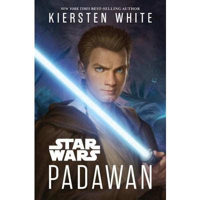 Star Wars Padawan by Kiersten White