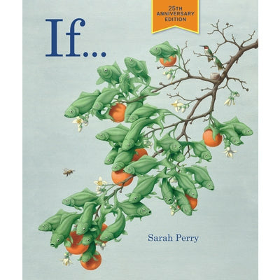 If . . .: 25th Anniversary Edition by Sarah Perry