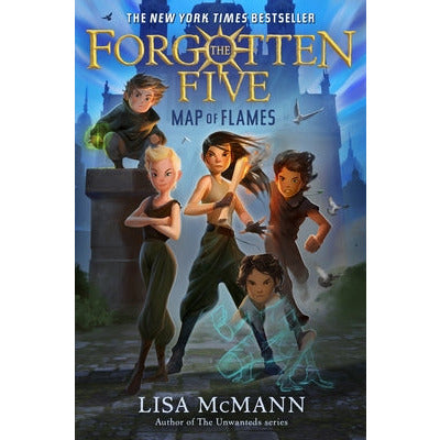 Map of Flames (the Forgotten Five, Book 1) by Lisa McMann