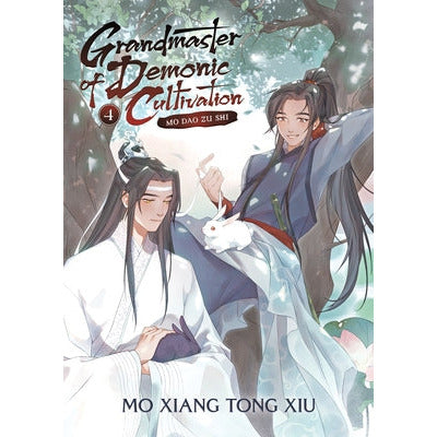 Grandmaster of Demonic Cultivation: Mo DAO Zu Shi (Novel) Vol. 4 by Mo Xiang Tong Xiu