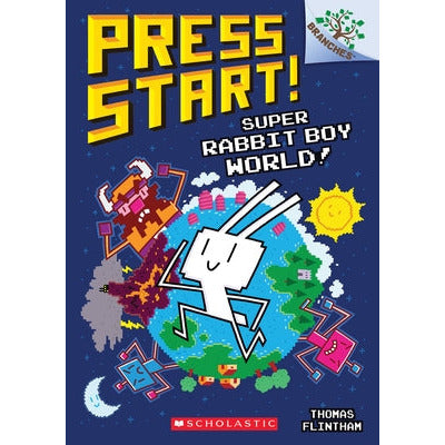 Super Rabbit Boy World!: A Branches Book (Press Start! #12) by Thomas Flintham