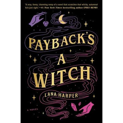 Payback's a Witch by Lana Harper