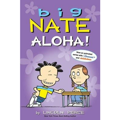Big Nate: Aloha! by Lincoln Peirce