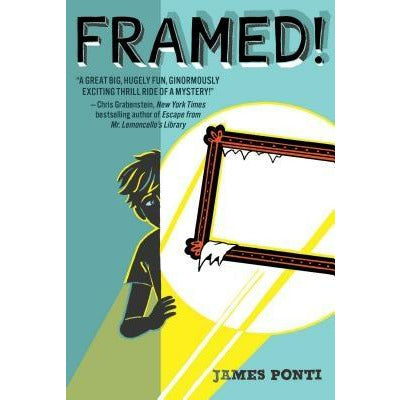 Framed!, 1 by James Ponti
