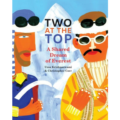 Two at the Top: A Shared Dream of Everest by Uma Krishnaswami