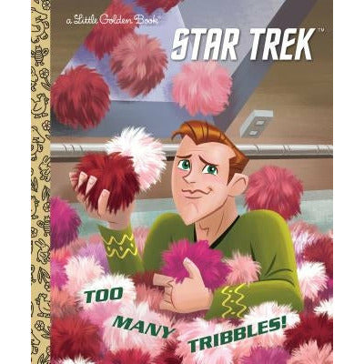 Too Many Tribbles! (Star Trek) by Frank Berrios
