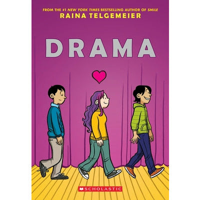 Drama: A Graphic Novel by Raina Telgemeier