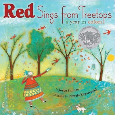 Red Sings from Treetops: A Year in Colors by Joyce Sidman
