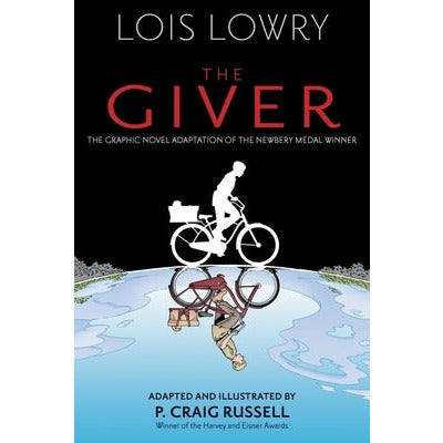 The Giver (Graphic Novel) by Lois Lowry