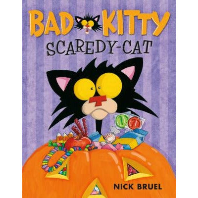 Bad Kitty Scaredy-Cat by Nick Bruel