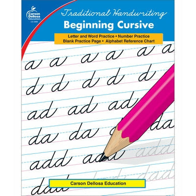 Traditional Handwriting: Beginning Cursive, Grades 2 - 5 by Carson Dellosa Education