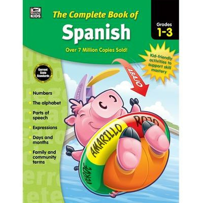 The Complete Book of Spanish, Grades 1 - 3 by Thinking Kids
