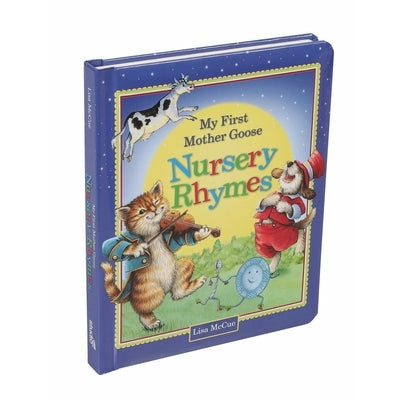 My First Mother Goose Nursery Rhymes by Lisa McCue