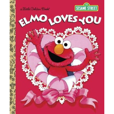 Elmo Loves You (Sesame Street) by Sarah Albee