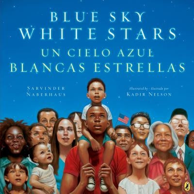 Blue Sky White Stars Bilingual Edition by Sarvinder Naberhaus