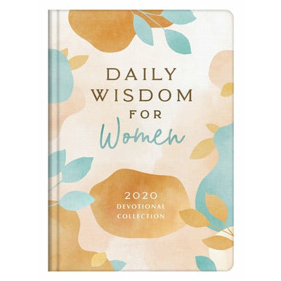 Daily Wisdom for Women 2022 Devotional Collection by Compiled by Barbour Staff